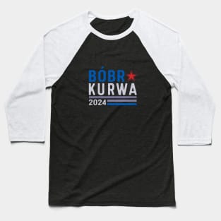 Bober KURWA Baseball T-Shirt